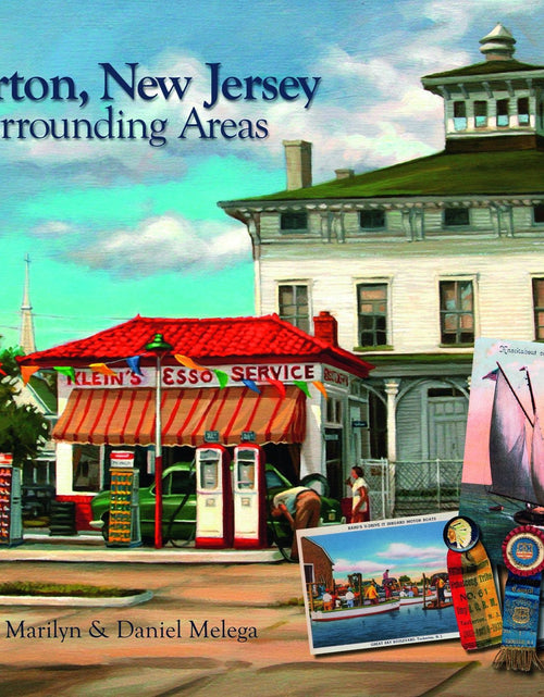 Load image into Gallery viewer, Tuckerton, New Jersey, and Surrounding Areas by Schiffer Publishing
