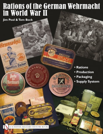 Load image into Gallery viewer, Rations of the German Wehrmacht in World War II by Schiffer Publishing
