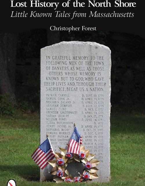 Load image into Gallery viewer, Lost History of the North Shore by Schiffer Publishing
