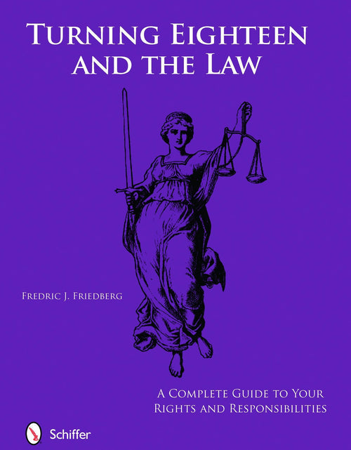 Load image into Gallery viewer, Turning Eighteen and the Law by Schiffer Publishing
