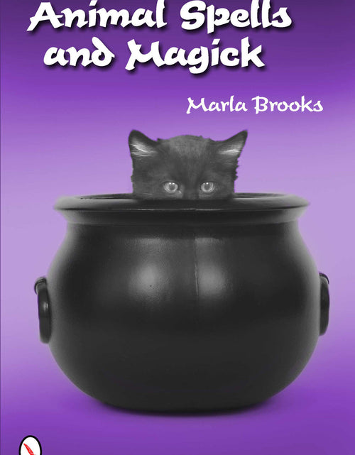 Load image into Gallery viewer, Animal Spells and Magick by Schiffer Publishing
