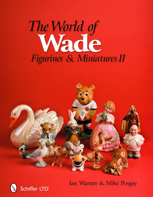 Load image into Gallery viewer, The World of Wade by Schiffer Publishing
