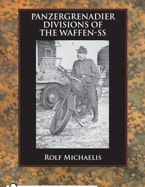 Load image into Gallery viewer, Panzergrenadier Divisions of the Waffen-SS by Schiffer Publishing
