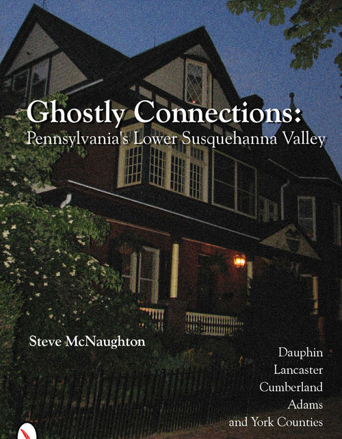 Load image into Gallery viewer, Ghostly Connections by Schiffer Publishing
