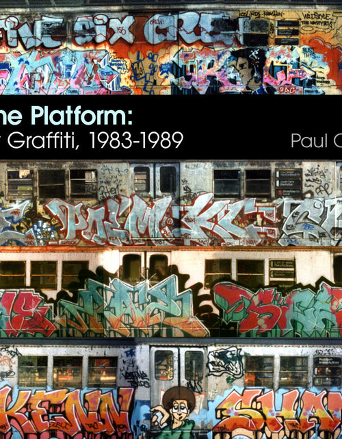 Load image into Gallery viewer, From the Platform: Subway Graffiti, 1983-1989 by Schiffer Publishing
