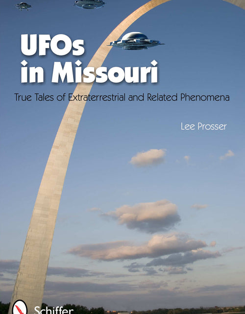 Load image into Gallery viewer, UFOs in Missouri by Schiffer Publishing
