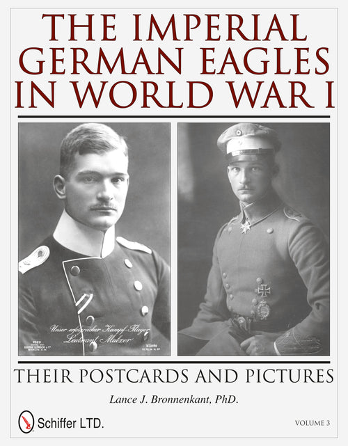Load image into Gallery viewer, The Imperial German Eagles in World War I by Schiffer Publishing
