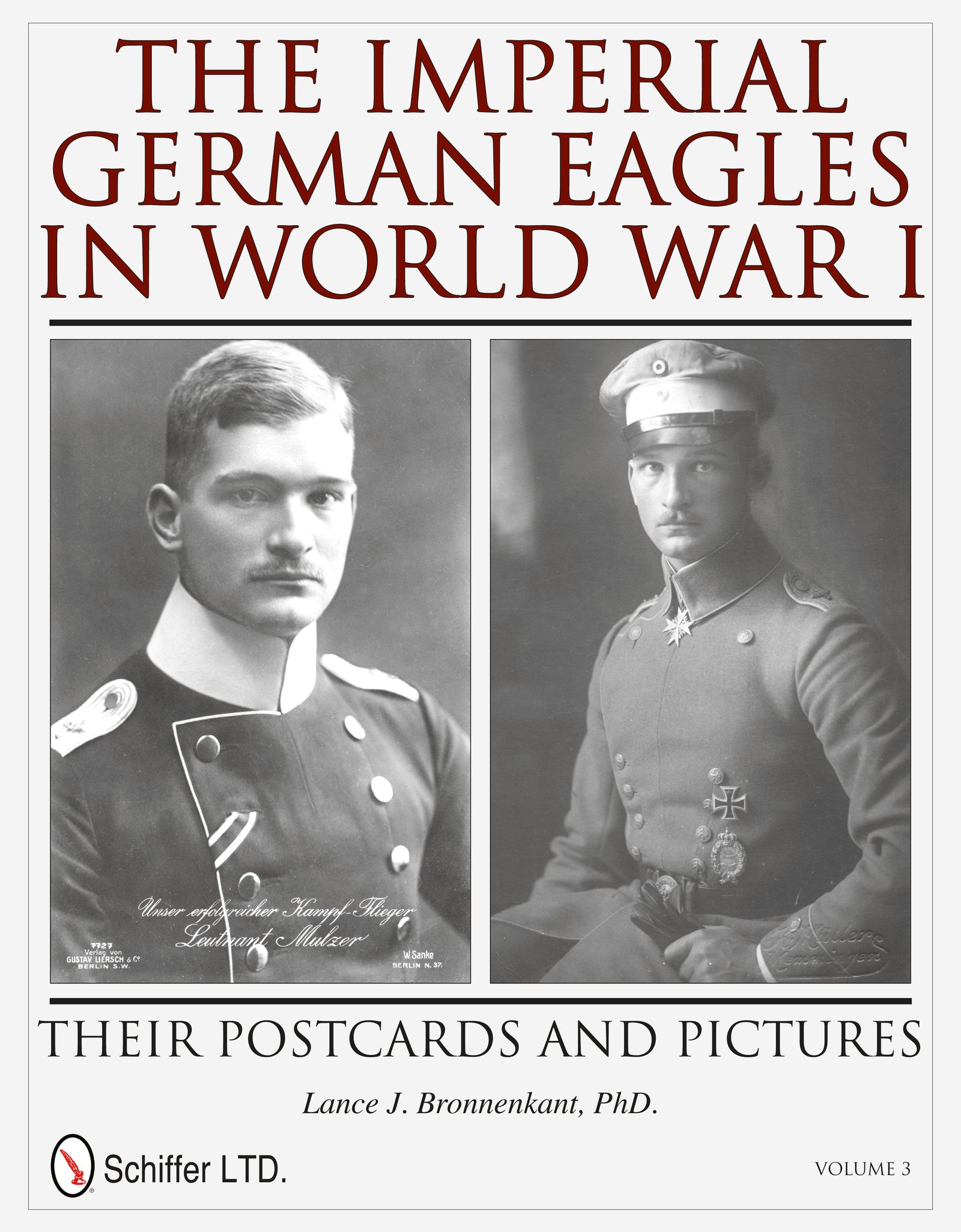 The Imperial German Eagles in World War I by Schiffer Publishing