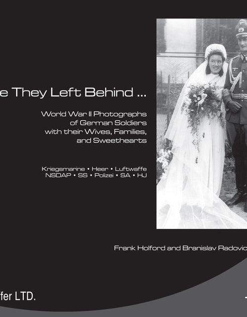 Load image into Gallery viewer, Those They Left Behind by Schiffer Publishing
