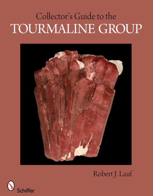 Load image into Gallery viewer, Collector's Guide to the Tourmaline Group by Schiffer Publishing
