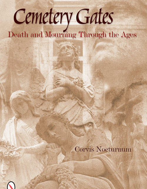 Load image into Gallery viewer, Cemetery Gates by Schiffer Publishing
