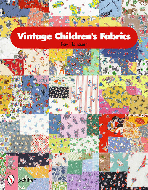 Load image into Gallery viewer, Vintage Children's Fabrics by Schiffer Publishing
