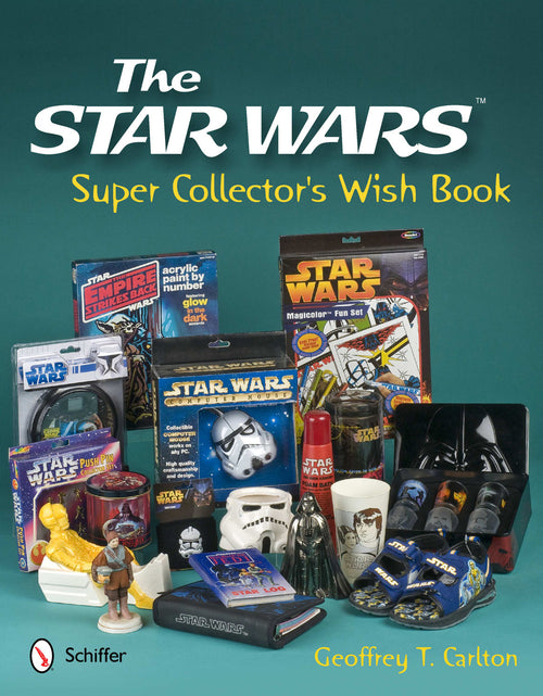 Load image into Gallery viewer, The Star Wars Super Collector's Wish Book by Schiffer Publishing
