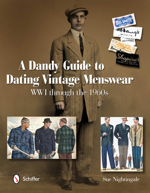 Load image into Gallery viewer, A Dandy Guide to Dating Vintage Menswear by Schiffer Publishing
