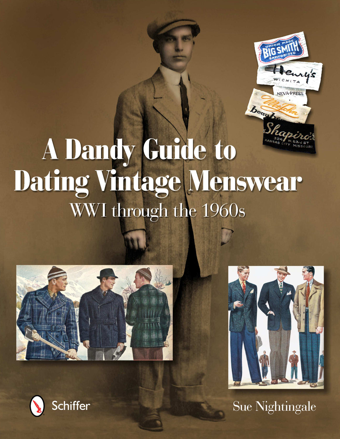 A Dandy Guide to Dating Vintage Menswear by Schiffer Publishing