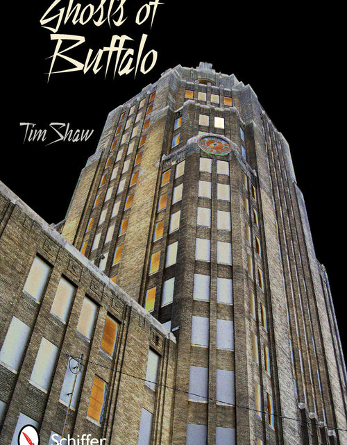 Load image into Gallery viewer, Ghosts of Buffalo by Schiffer Publishing
