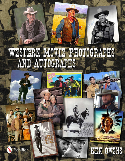 Load image into Gallery viewer, Western Movie Photographs and Autographs by Schiffer Publishing
