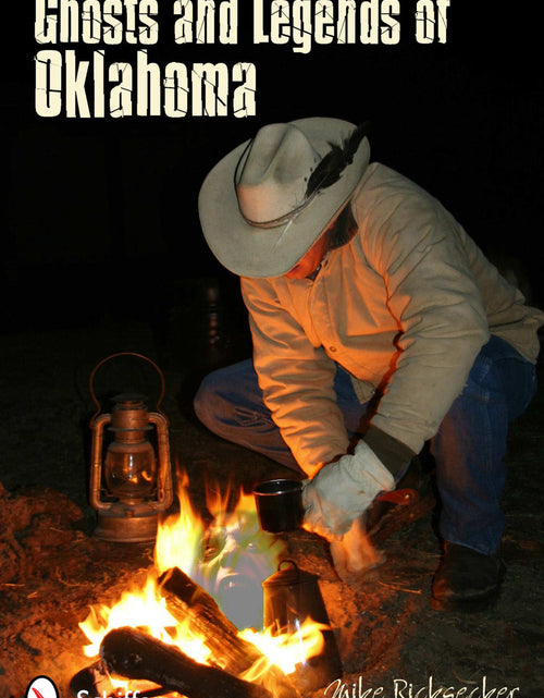 Load image into Gallery viewer, Ghosts and Legends of Oklahoma by Schiffer Publishing
