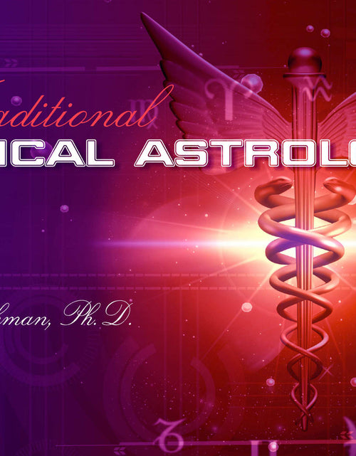 Load image into Gallery viewer, Traditional Medical Astrology by Schiffer Publishing
