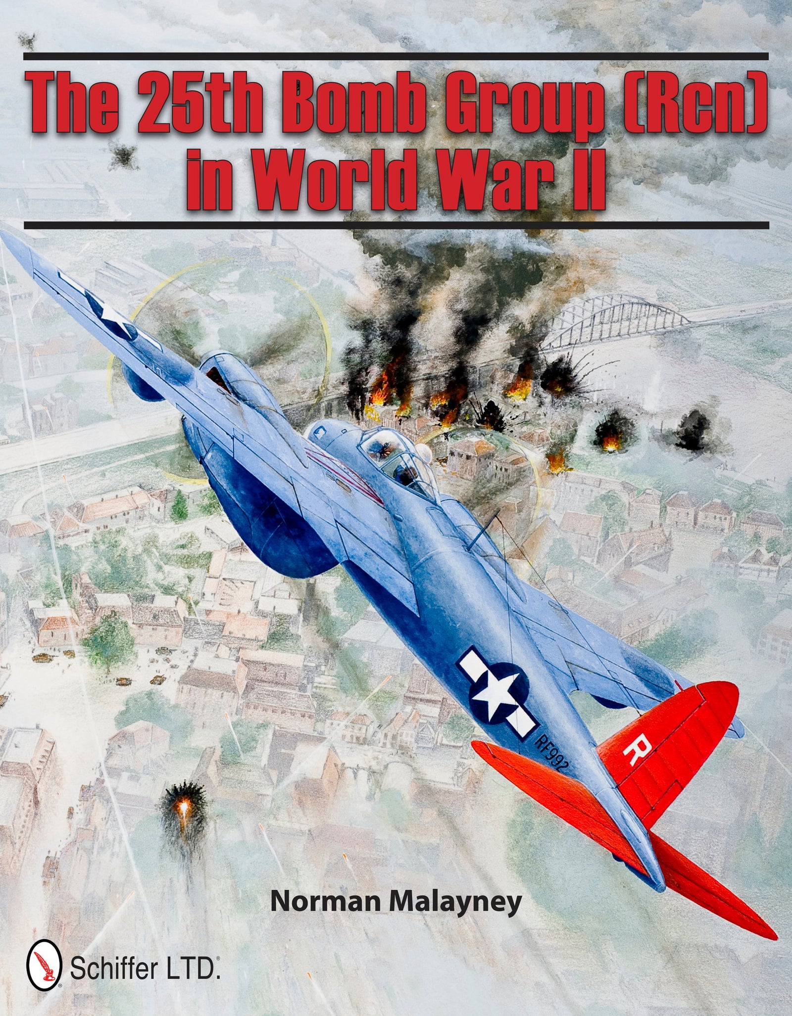 The 25th Bomb Group (Rcn) in World War II by Schiffer Publishing