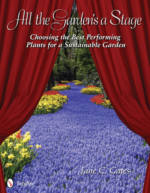 Load image into Gallery viewer, All the Garden's a Stage by Schiffer Publishing

