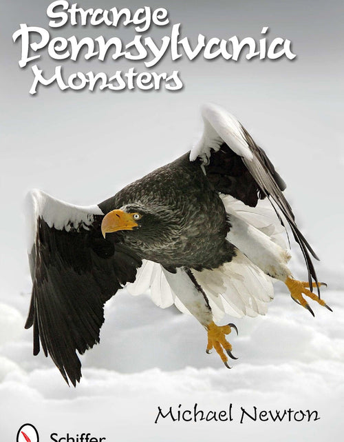 Load image into Gallery viewer, Strange Pennsylvania Monsters by Schiffer Publishing
