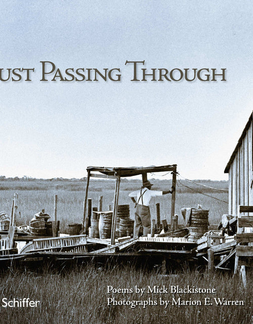 Load image into Gallery viewer, Just Passing Through by Schiffer Publishing
