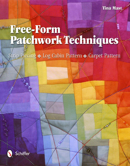 Load image into Gallery viewer, Free-Form Patchwork Techniques by Schiffer Publishing
