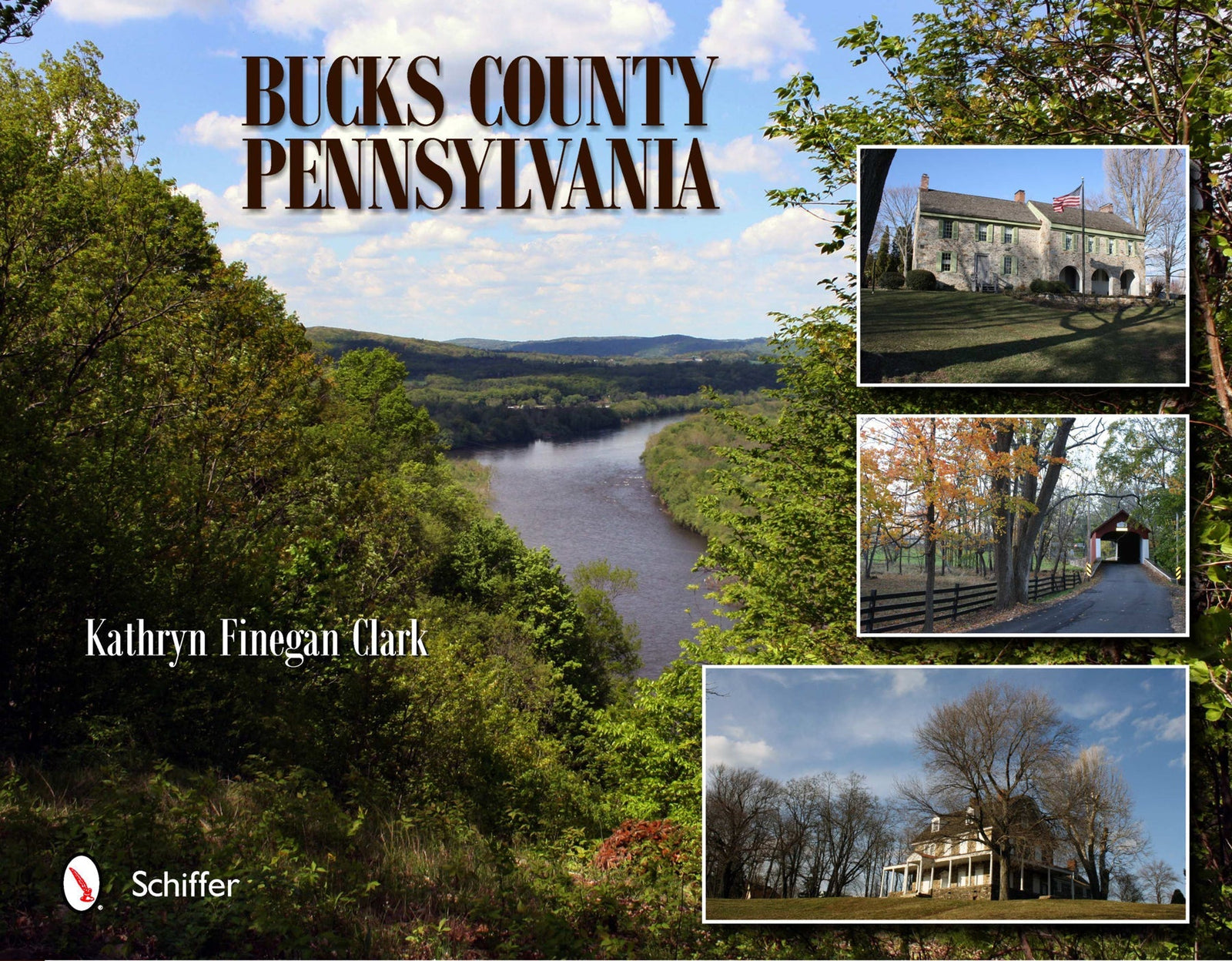 Bucks County, Pennsylvania by Schiffer Publishing