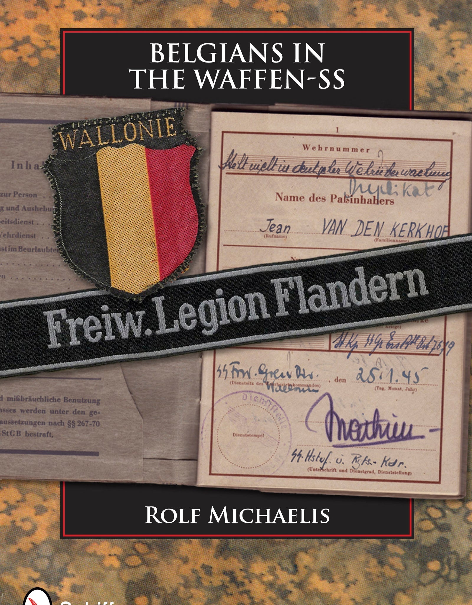 Belgians in the Waffen-SS by Schiffer Publishing