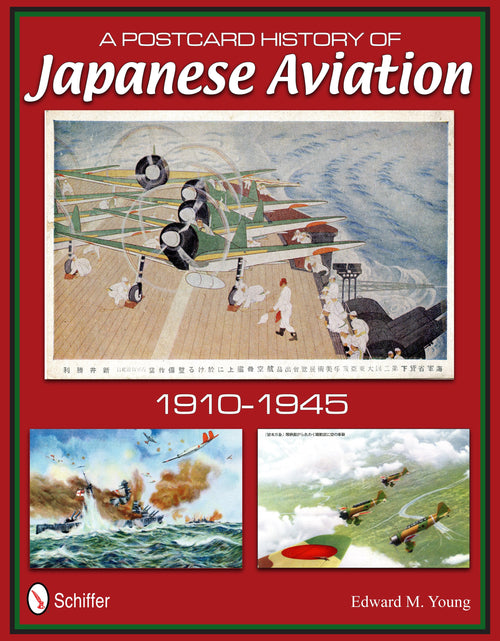 Load image into Gallery viewer, A Postcard History of Japanese Aviation by Schiffer Publishing
