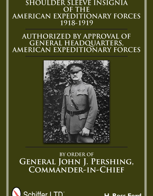 Load image into Gallery viewer, Shoulder Sleeve Insignia of the American Expeditionary Forces 1918-1919 by Schiffer Publishing
