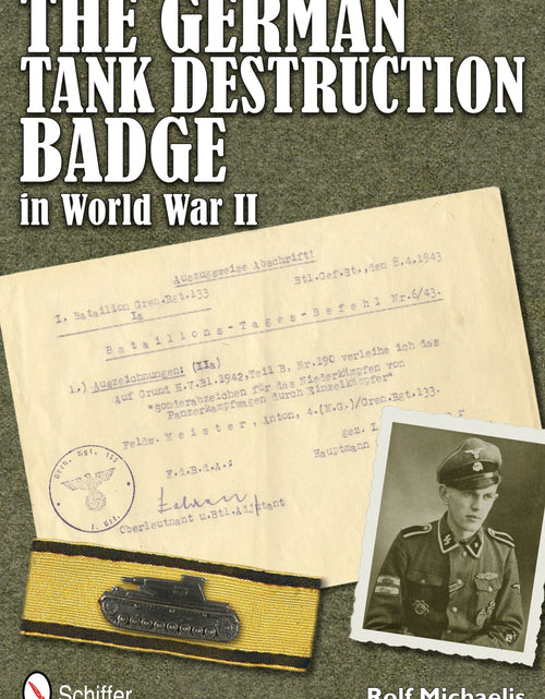 Load image into Gallery viewer, The German Tank Destruction Badge in World War II by Schiffer Publishing
