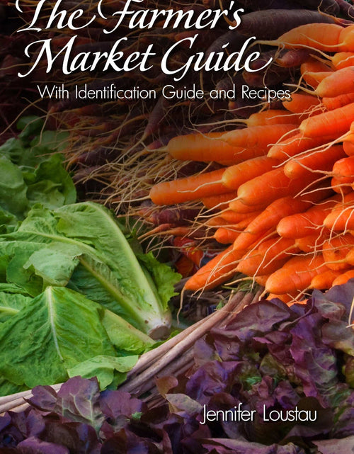 Load image into Gallery viewer, The Farmer's Market Guide by Schiffer Publishing
