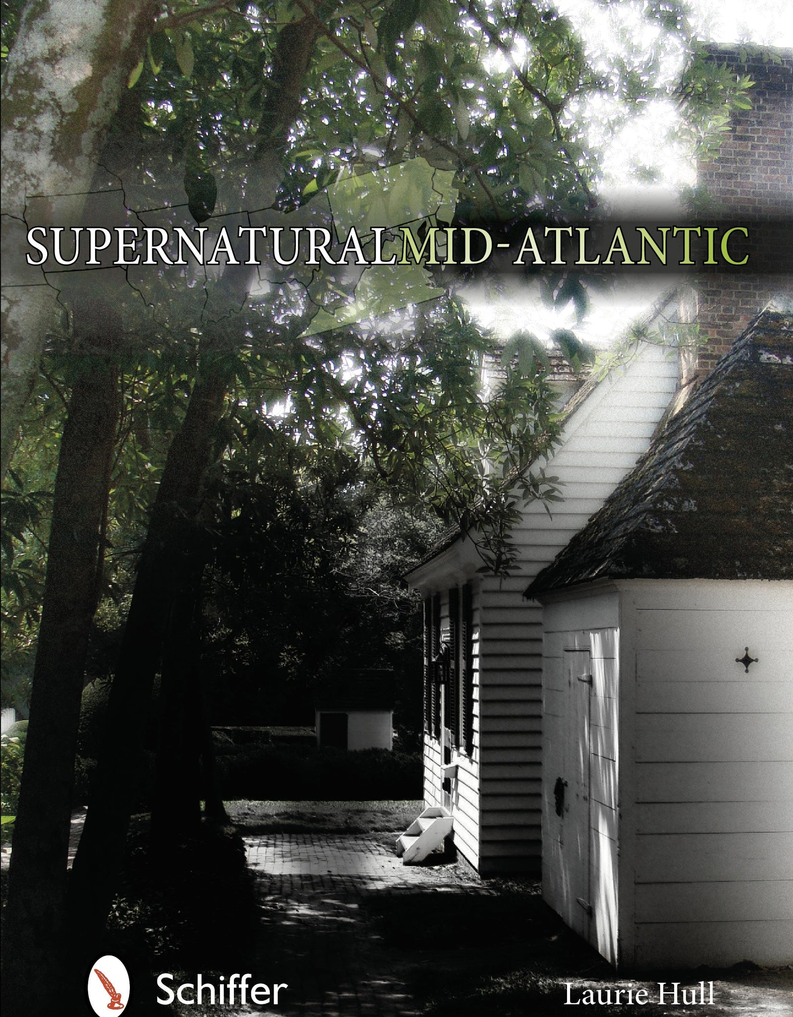 Supernatural Mid-Atlantic by Schiffer Publishing