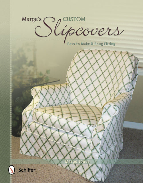 Load image into Gallery viewer, Marge's Custom Slipcovers by Schiffer Publishing
