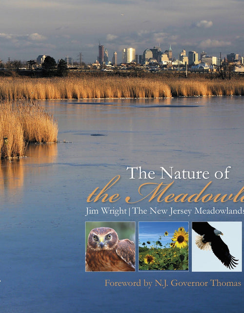 Load image into Gallery viewer, The Nature of the Meadowlands by Schiffer Publishing
