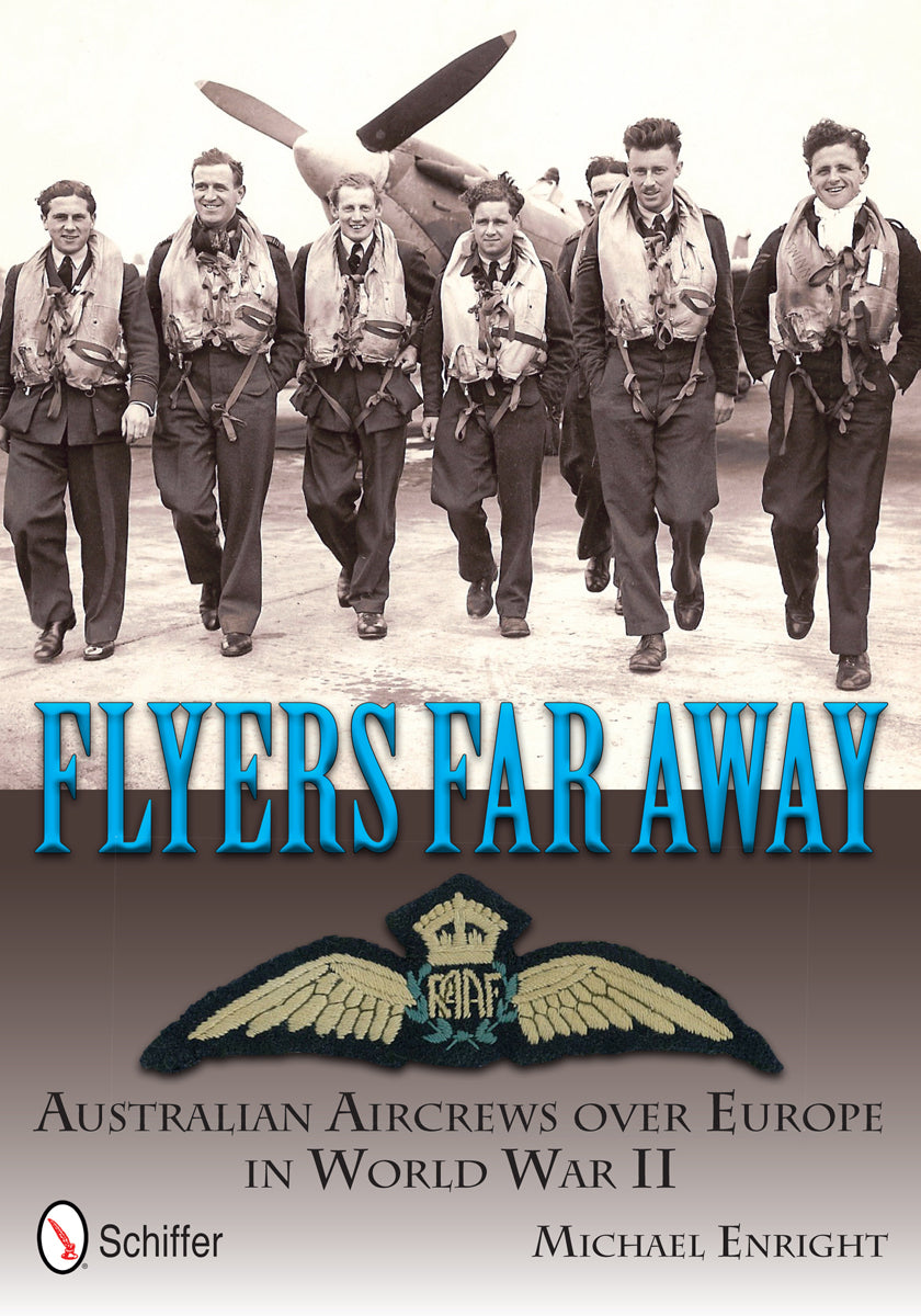 Flyers Far Away by Schiffer Publishing