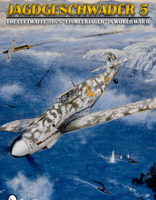 Load image into Gallery viewer, Jagdgeschwader 5 by Schiffer Publishing
