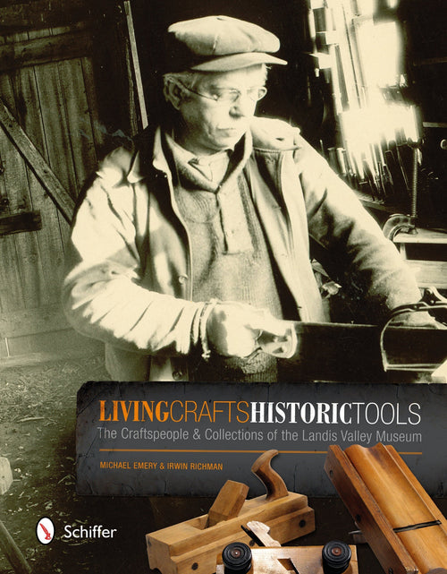 Load image into Gallery viewer, Living Crafts, Historic Tools by Schiffer Publishing

