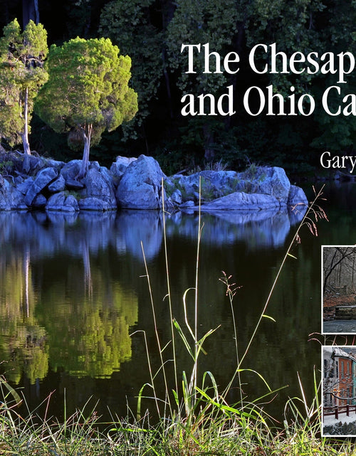 Load image into Gallery viewer, The Chesapeake and Ohio Canal by Schiffer Publishing
