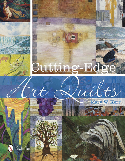 Load image into Gallery viewer, Cutting-Edge Art Quilts by Schiffer Publishing

