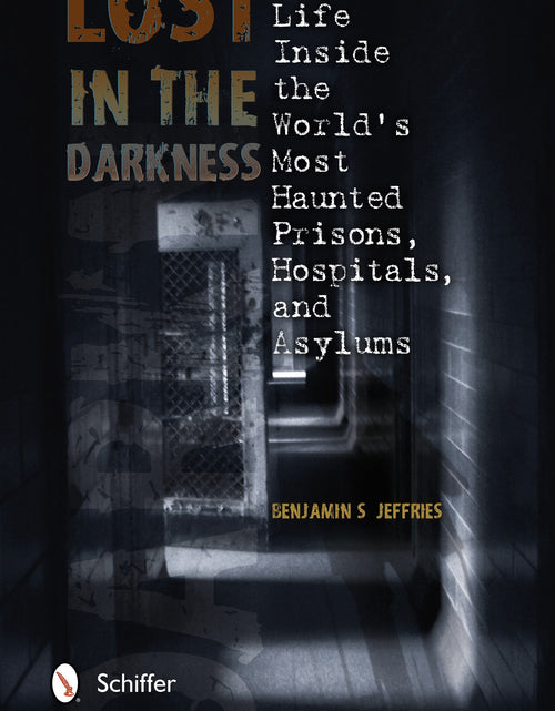Load image into Gallery viewer, Lost in the Darkness by Schiffer Publishing
