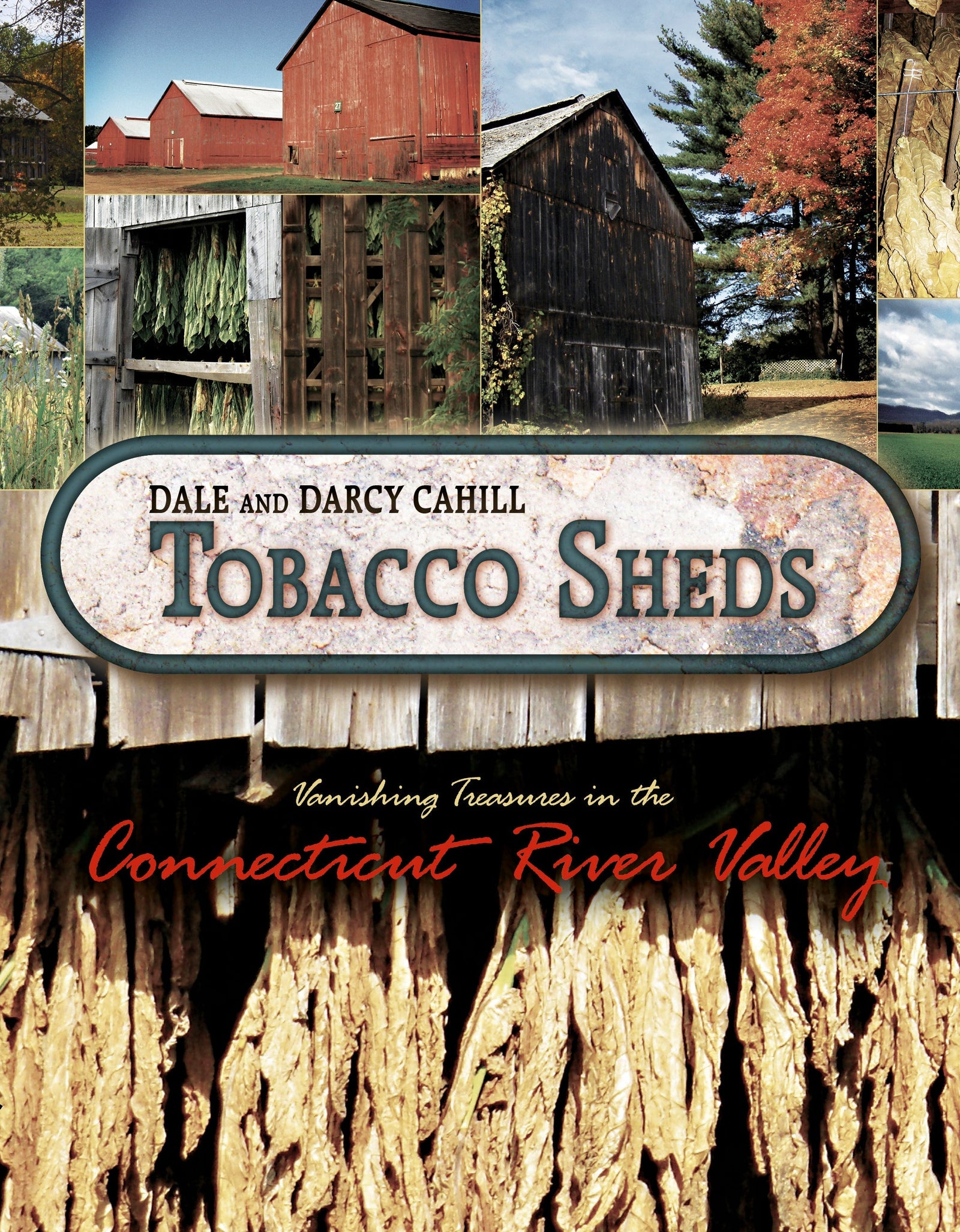 Tobacco Sheds by Schiffer Publishing