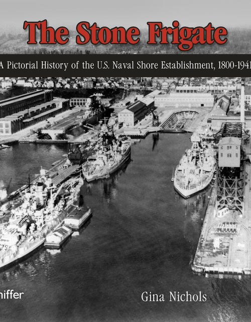 Load image into Gallery viewer, The Stone Frigate by Schiffer Publishing

