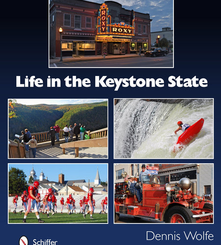 Life in the Keystone State by Schiffer Publishing