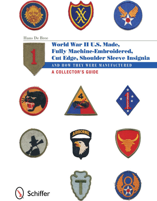 Load image into Gallery viewer, U.S.-Made, Fully Machine-Embroidered, Cut Edge Shoulder Sleeve Insignia of World War II by Schiffer Publishing
