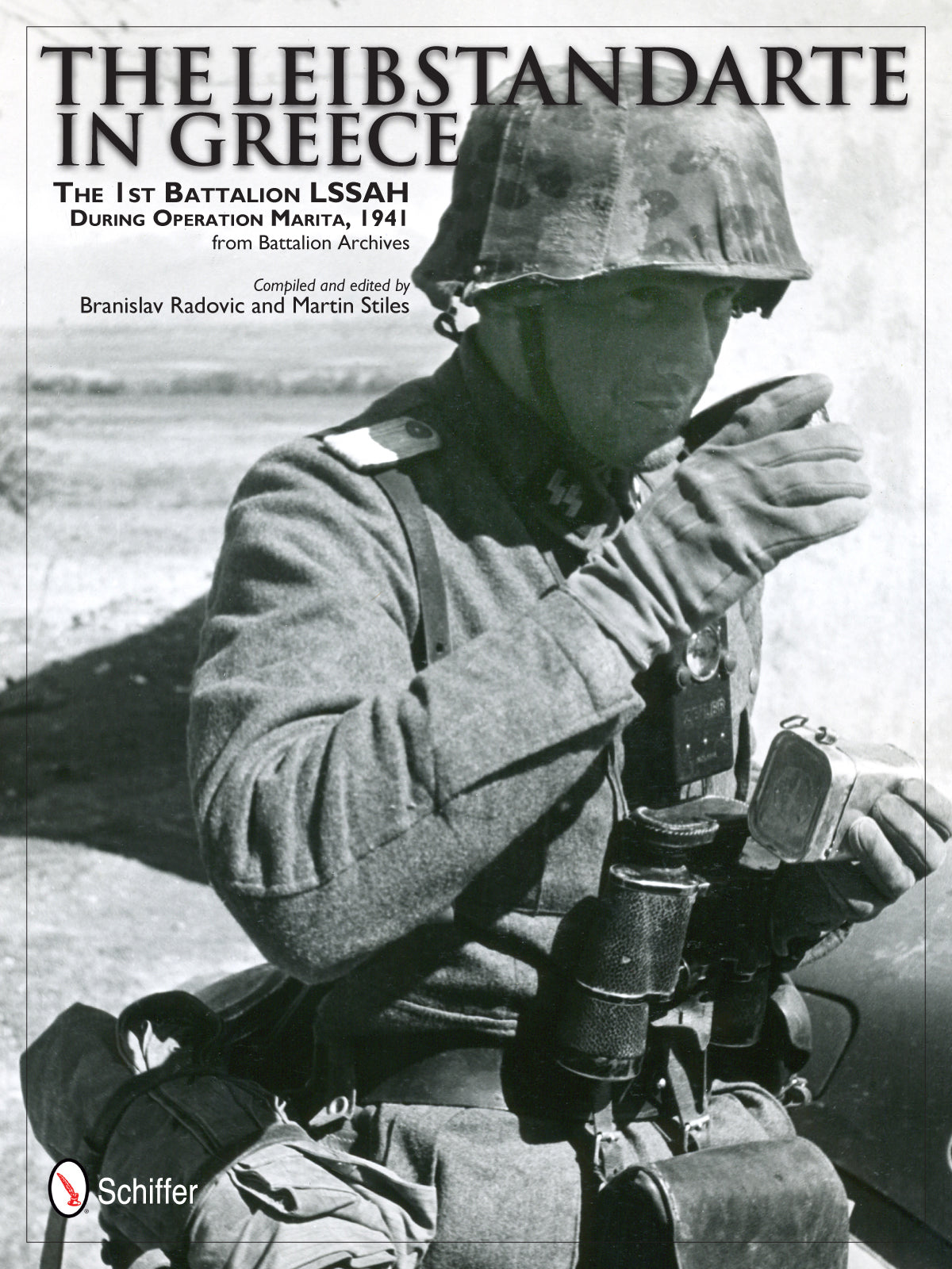 The Leibstandarte in Greece by Schiffer Publishing