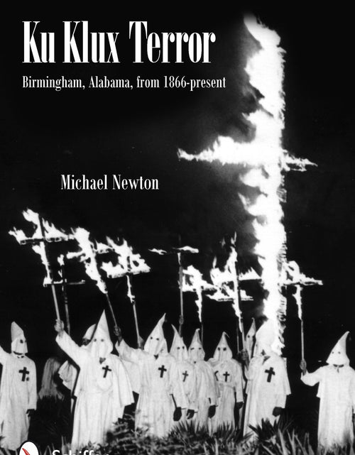 Load image into Gallery viewer, Ku Klux Terror by Schiffer Publishing
