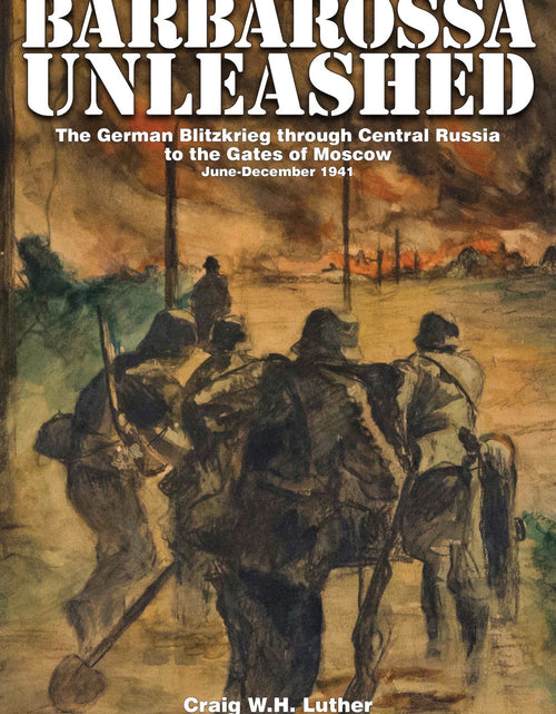 Load image into Gallery viewer, Barbarossa Unleashed by Schiffer Publishing

